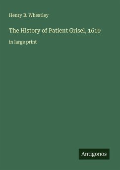 The History of Patient Grisel, 1619 Cover The History of Patient Grisel, 1619