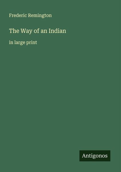 The Way of an Indian The Way of an Indian
