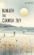 Beneath The Cornish Sky - Bild 1