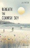 Beneath The Cornish Sky Beneath The Cornish Sky