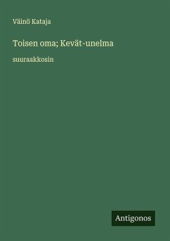 Cover Toisen oma; Kevät-unelma