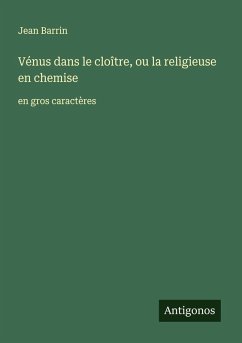 Cover Vénus dans le cloître, ou la religieuse en chemise