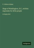 Siege of Washington, D.C., written expressly for little people