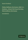 Pekka Sallinen; Kertomus 1808-9 v. Sodasta, Juhani Herttuan Hovissa, Historiallinen Kertomus