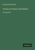 Treatise on Parents and Children Treatise on Parents and Children