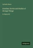 Kwaidan: Stories and Studies of Strange Things