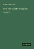 Dutch Fairy Tales for Young Folks