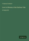 Love in Idleness; A Bar Harbour Tale Love in Idleness; A Bar Harbour Tale