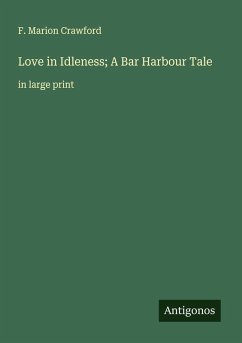 Cover Love in Idleness; A Bar Harbour Tale
