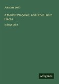 A Modest Proposal; and Other Short Pieces