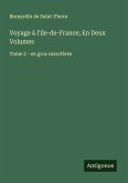 Voyage à l'Ile-de-France; En Deux Volumes
