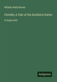 Clotelle; A Tale of the Southern States Clotelle; A Tale of the Southern States