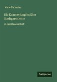 Die Kammerjungfer; Eine Stadtgeschichte