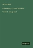 Glenarvon; In Three Volumes Glenarvon; In Three Volumes