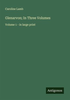 Cover Glenarvon; In Three Volumes