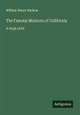 The Famous Missions of California