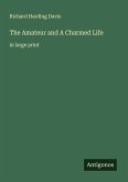 The Amateur and A Charmed Life The Amateur and A Charmed Life