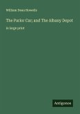 The Parlor Car; and The Albany Depot