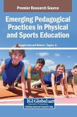 Emerging Pedagogical Practices in Physical and Sports Education Emerging Pedagogical Practices in Physical and Sports Education