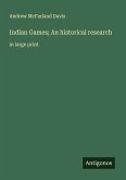 Indian Games; An historical research