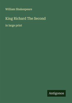 King Richard The Second - Shakespeare, William