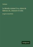 Le Monde comme il va, vision de Babouc; Et, Jeannot et Colin Le Monde comme il va, vision de Babouc; Et, Jeannot et Colin