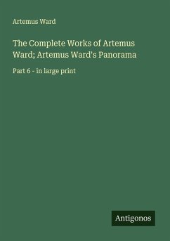 Cover The Complete Works of Artemus Ward; Artemus Ward's Panorama