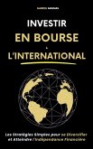 Investir en Bourse à l'International Investir en Bourse à l'International