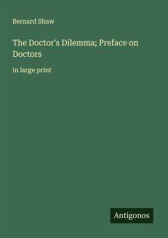 Cover The Doctor's Dilemma; Preface on Doctors
