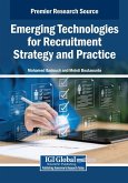 Emerging Technologies for Recruitment Strategy and Practice Emerging Technologies for Recruitment Strategy and Practice