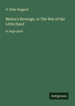 Maiwa's Revenge, or The War of the Little Hand Cover Maiwa's Revenge, or The War of the Little Hand