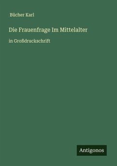 Cover Die Frauenfrage Im Mittelalter