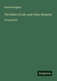 The Water of Life, and Other Sermons