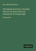 The Eskdale Herd-Boy; A Scottish Tale, for the Instruction and Amusement of Young People