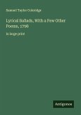 Lyrical Ballads, With a Few Other Poems, 1798 Lyrical Ballads, With a Few Other Poems, 1798