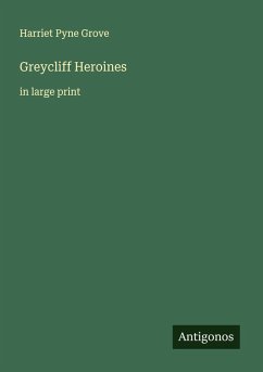 Greycliff Heroines - Grove, Harriet Pyne