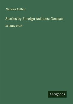 Stories by Foreign Authors: German - Author, Various
