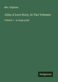 Cover John; A Love Story, In Two Volumes