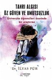 Tanri Algisi Öz Güven ve Umutsuzluk Tanri Algisi Öz Güven ve Umutsuzluk