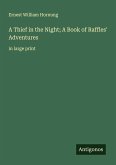 A Thief in the Night; A Book of Raffles' Adventures