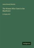 The Women Who Came in the Mayflower The Women Who Came in the Mayflower