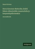 Herra Kenonen Matkoilla; Eräitä hänen elämyksiään maaseudulla ja kaupunkipaikoissakin