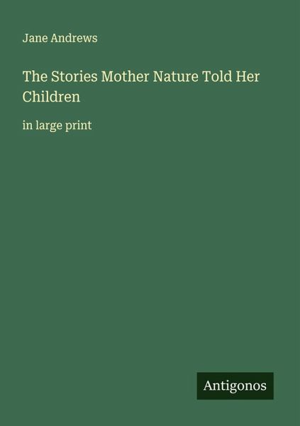 The Stories Mother Nature Told Her Children