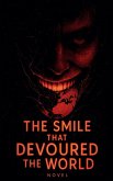 The Smile That Devoured the World