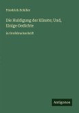Die Huldigung der Künste; Und, Einige Gedichte