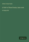 A Visit to Three Fronts; June 1916