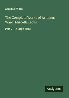 Cover The Complete Works of Artemus Ward; Miscellaneous