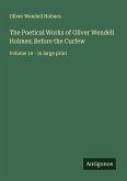 The Poetical Works of Oliver Wendell Holmes; Before the Curfew