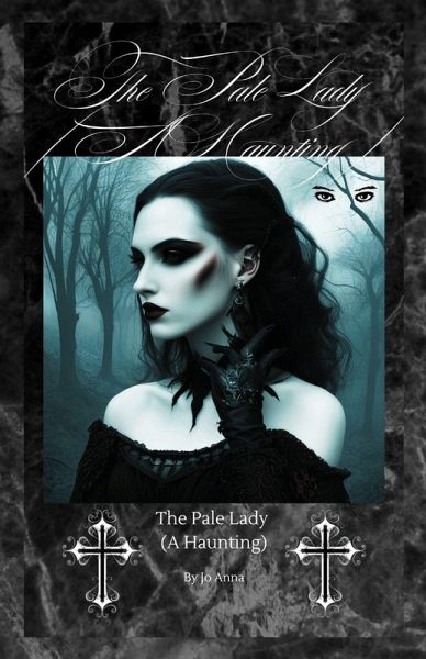 The Pale Lady (A Haunting) The Pale Lady (A Haunting)