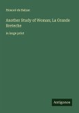 Another Study of Woman; La Grande Breteche Another Study of Woman; La Grande Breteche